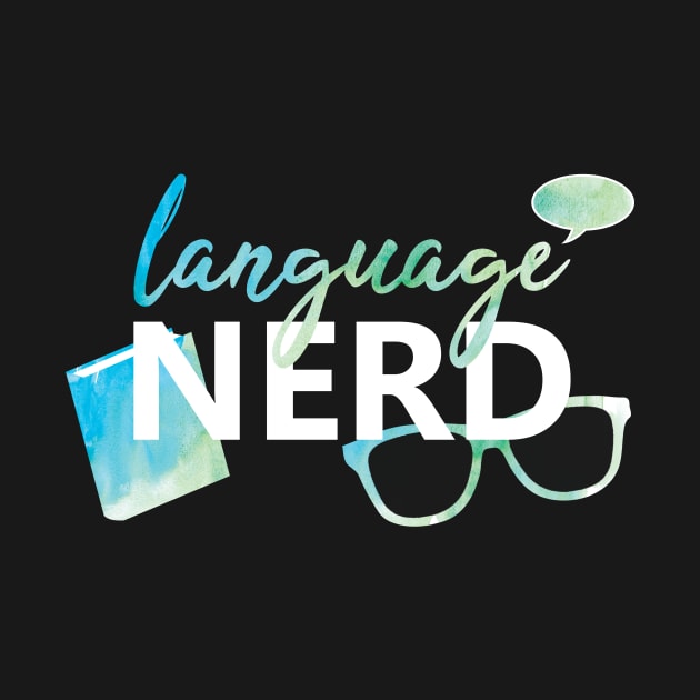 Language Nerd by UnderwaterSky