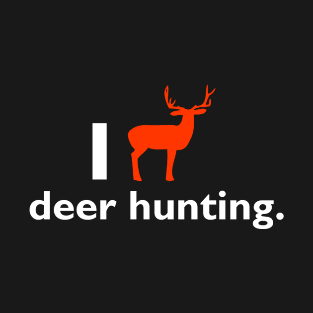 I love deer hunting by onestarguitar