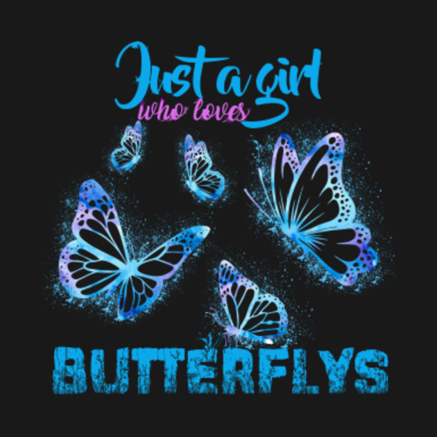 Just a girl who love butterflys - Just A Girl Who Love Butterflys ...