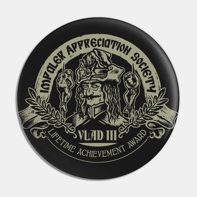 Impaler Appreciation Society Pin by heartattackjack