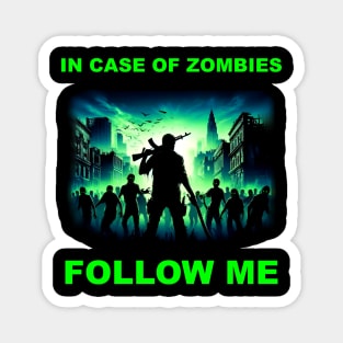 IN CASE OF ZOMBIES Magnet