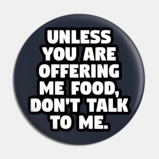 don't talk to me Pin