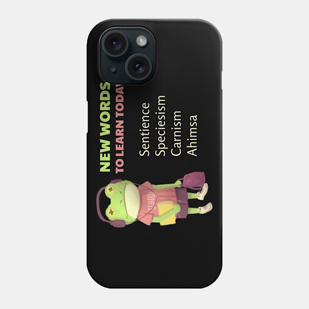 New Vegan Words to Learn: Sentience, Speciesism, Carnism, Ahimsa Phone Case by Herbivore Nation - Vegan Gifts