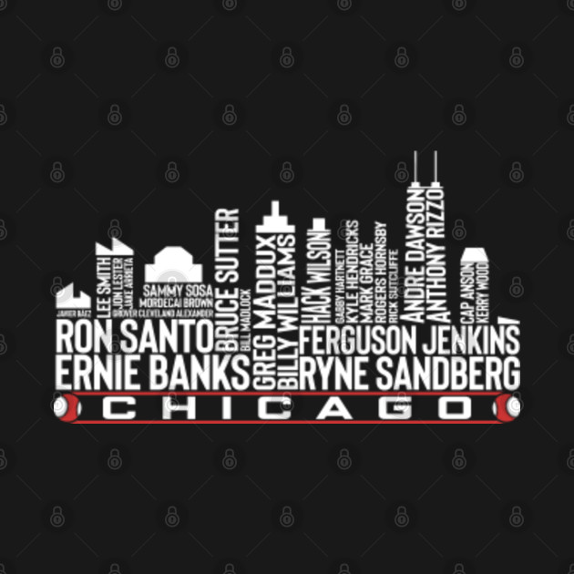 The legends Chicago city skyline of the Chicago baseball team - Chicago Baseball Skyline - T-Shirt