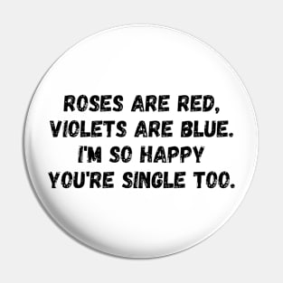 I'm so happy that you are single Pin