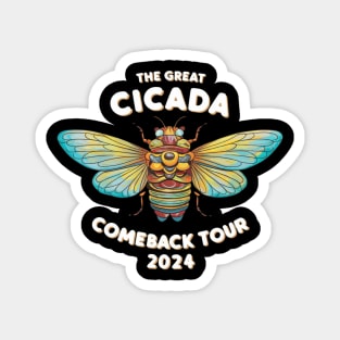 Great Cicada Comeback Tour 2024 Insect Invasion Magnet