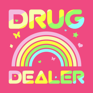 Pharmacy Drug Dealer Rainbow Pastel Colors T-Shirt