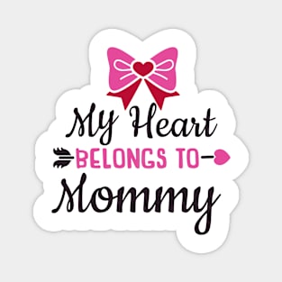 My Heart Belongs to Mommy Valentine Magnet