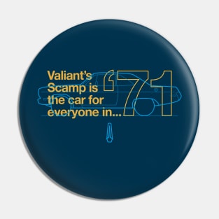 71 Scamp (Valiant) - The Car for Everyone Pin