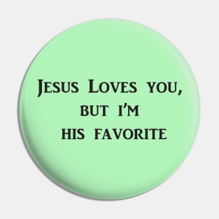 Jesus Loves You Pin