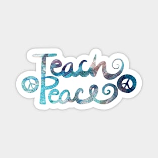 Teach Peace No War Magnet