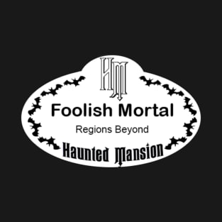 Haunted Mansion Foolish Mortal Name Tag T-Shirt