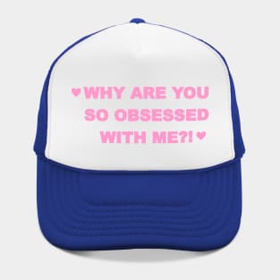 obsessed Hat