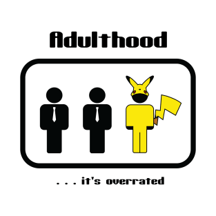 Adulthood T-Shirt