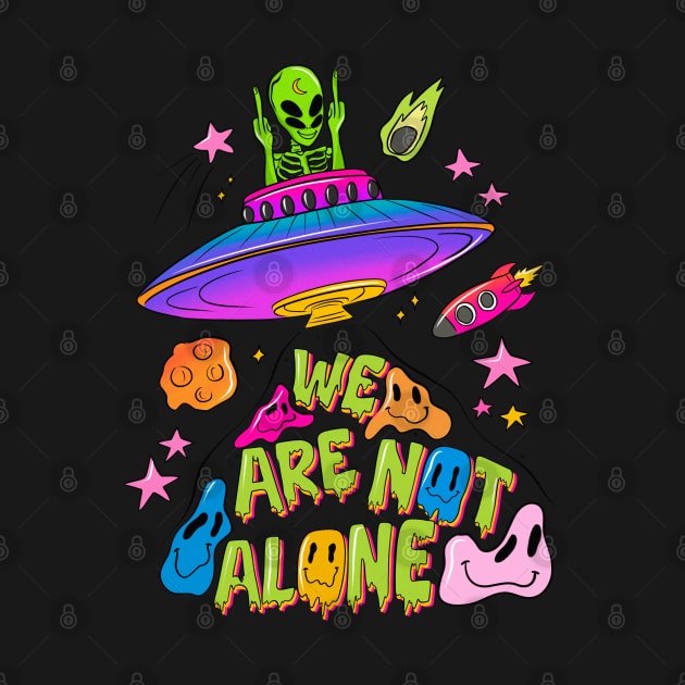 We Are Not Alone Trippy UFO by FlawlessSeams