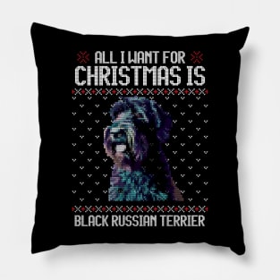 All I Want for Christmas is Black Russian Terrier - Christmas Gift for Dog Lover Pillow