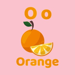 O Is For Orange T-Shirt