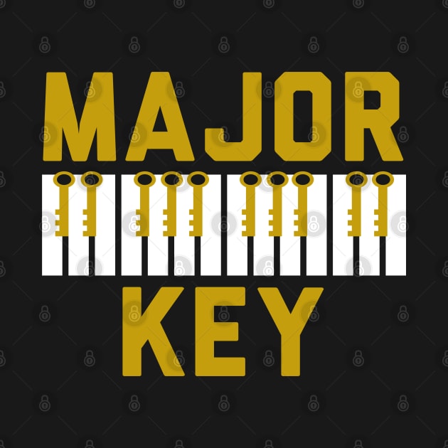 MAJOR KEY by YourLuckyTee