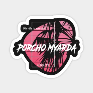 Porcho Myarda Funny Staycation 2020 Vacation Magnet