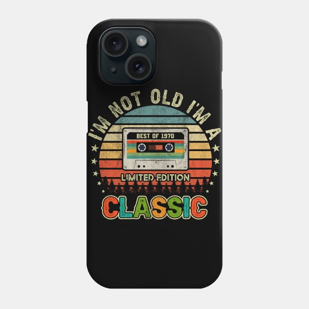 Vintage Cassette I'm Not Old I'm Classic 1970 51 Years Old Birthday Gifts For Husband or Dad Phone Case by QualityDesign