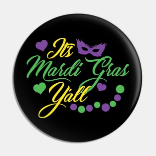 It's Mardi Gras Y'all Pin