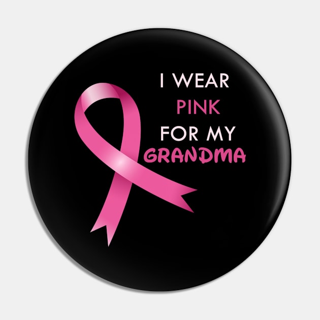 I Wear Pink For My Grandma Breast Cancer Awareness Pin by Trendy_Designs