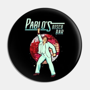 Pablo's Disco Bar Pin