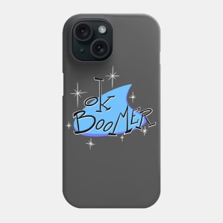 Ok Boomer Phone Case