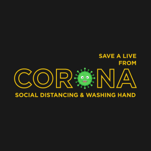 Save A Live From Corona T-Shirt
