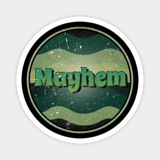 Mayhem Vintage Proud Name Birthday Styles Magnet