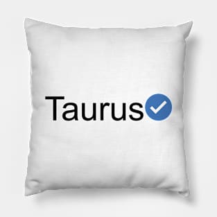 Verified Taurus (Black Text) Pillow