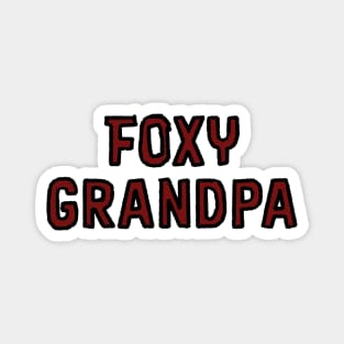 Foxy Grandpa Magnet