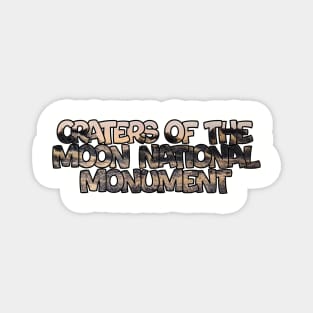 Craters of the Moon National Monument Magnet