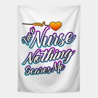 I'm a Nurse Nothing Scares Me White Tapestry