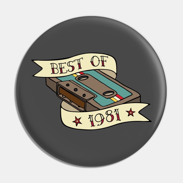 Best of 1981 Vintage Cassette Tape Graphic Pin by Huhnerdieb Apparel