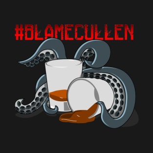 #blamecullen T-Shirt