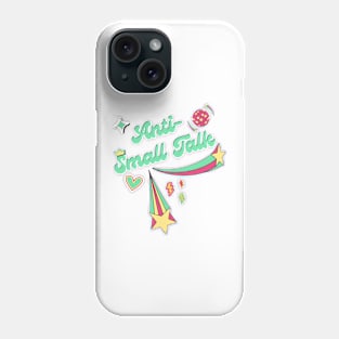 Anti Small Talk Phone Case