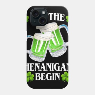 Let The Shenanigans Begin Phone Case