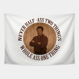 Never haf ass two things Tapestry