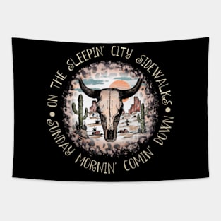 On The Sleepin' City Sidewalks Sunday Mornin' Comin' Down Cactus Leopard Bull Tapestry