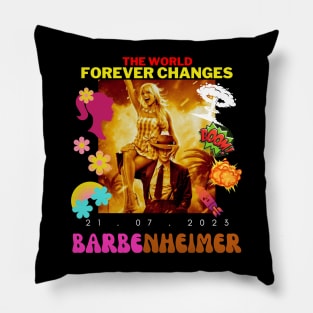 Barbenheimer Cute Funny Sarcastic The World Forever Changes Design Pillow