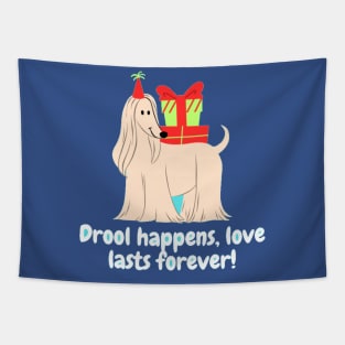Drool happens, love lasts forever! Tapestry