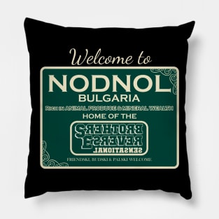 Nodnol Bulgaria Home of the Sensational Reverse Brothers Pillow