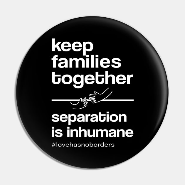 Keep Families Together Pin by amalya