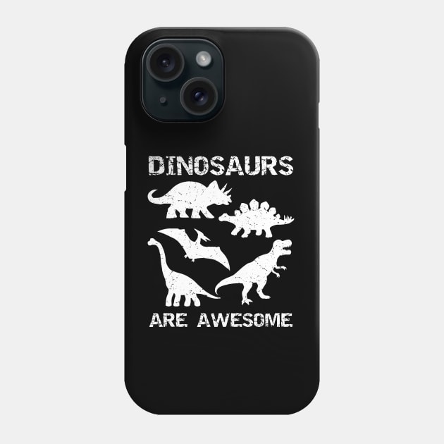 Dinosaurs Are Awesome Phone Case by busines_night