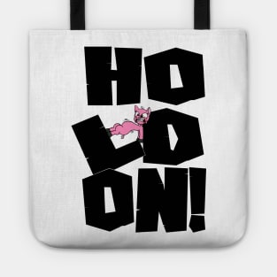 Hold on! Tote