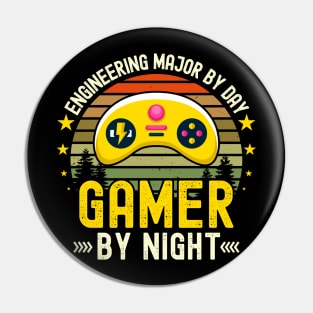 engineering major Lover by Day Gamer By Night For Gamers Pin