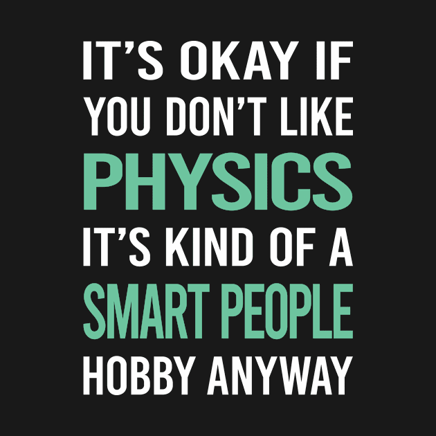 Smart People Hobby Physics by Happy Life