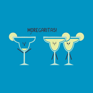 Moregaritas T-Shirt