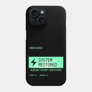 SYSTEM RESTORED Phone Case